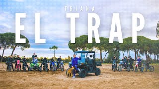 Triana - EL TRAP