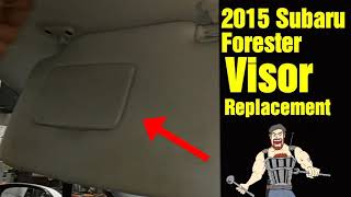 2015 Subaru Forester Visor REPLACEMENT