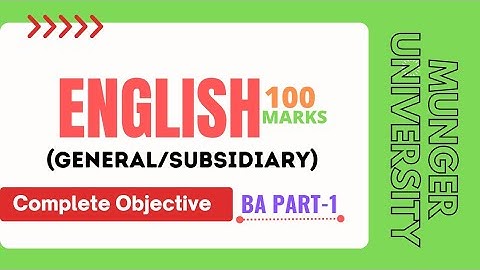 Munger University English (Subsidiary/General) Objective Questions| BA Part 1| OMR| Literature Magic