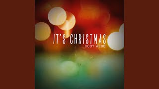 It's Christmas - Cody Webb