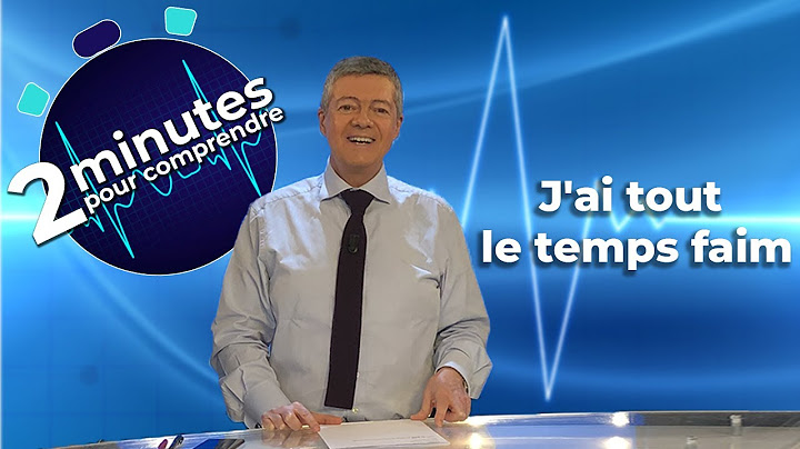 J'ai tout le temps faim