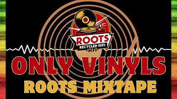 🔥Reggae Roots Mixtape Vol 1 - Vinyl Selection (Classic Roots Reggae) 2024