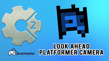 Construct 2: How to program a look-ahead Camera for Platformers!