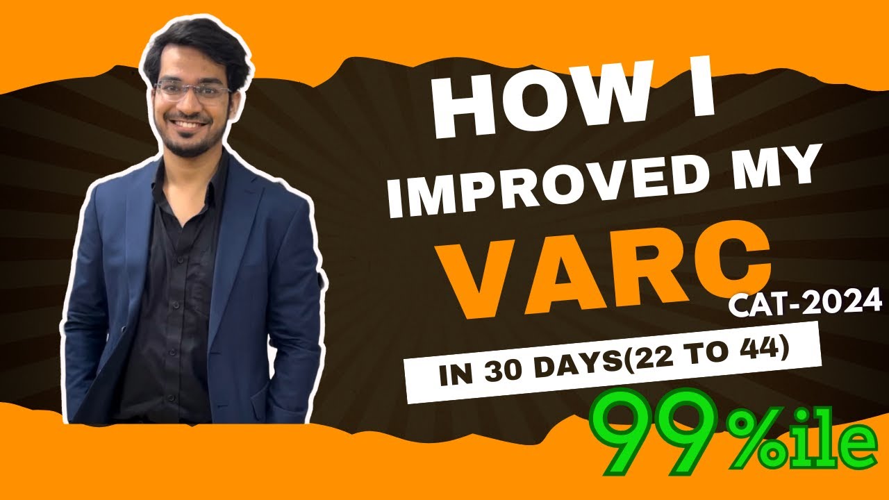 How I improved my VARC score from 22 to 46 in 25 days ! You only need ...