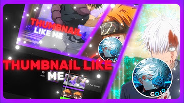 Thumbnail like Me | Cap Cut AMV Tutorial | Easy Method!
