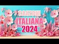 Le Migliori Canzoni Di SANREMO 2024🎧Hit Del Momento 2024🏖️ Musica SANREMO 2024 ❤️Canzoni Estate 2024