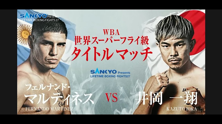 Fernando Daniel Martinez vs Kazuto Ioka 2 [FULL-FIGHT]