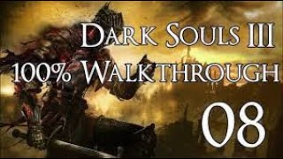Dark Souls 3 Walkthrough Part 8