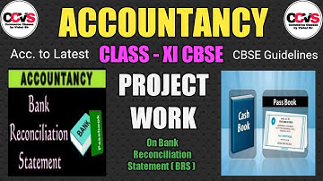 #P-4, Class -11th Accountancy Project on Bank Reconciliation Statement (BRS) || Session 2020-21#