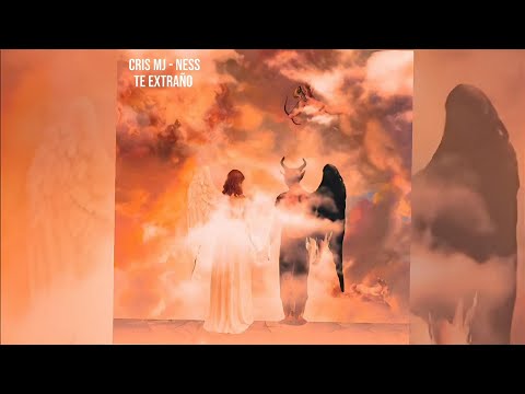 Cris Mj X Ness TE EXTRAÑO Audio Oficial Crd El MJ 