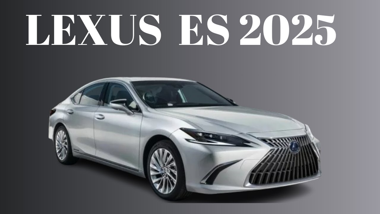 Beyond Imagination: The All-New Lexus ES 2025 Unleashed! - YouTube