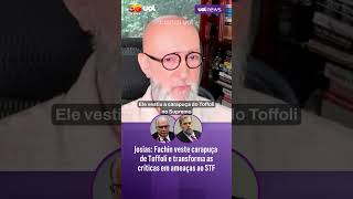 Fachin veste carapuça de Dias Toffoli no STF e na própria democracia ao defender ministro | Josias