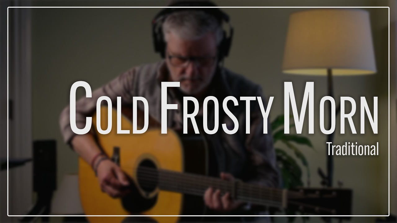 Cold Frosty Morn - Traditional [With Tab]