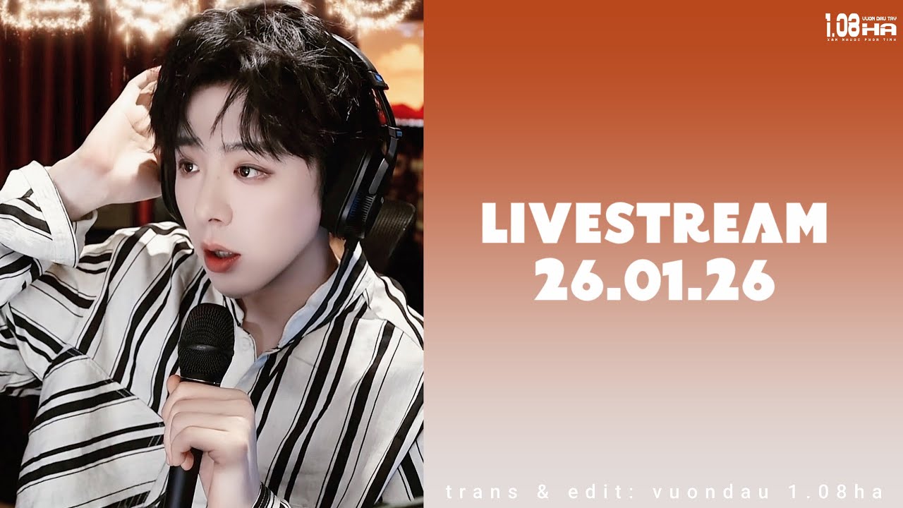 「Vietsub｜Livestream 26.01.26」LƯU VŨ NINH CHIA SẺ VỀ BỤI HOA HỒNG