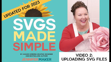 How to Upload SVG Cut Files to Cricut, Silhouette, Glowforge | Updated for 2023 | SVGs Made Simple 2