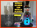 #AprendeConmigo #Botellasplasticas  MUÑECO DE NIEVE CON  BOTELLA PLASTICA ,SUPER LUMINOSO