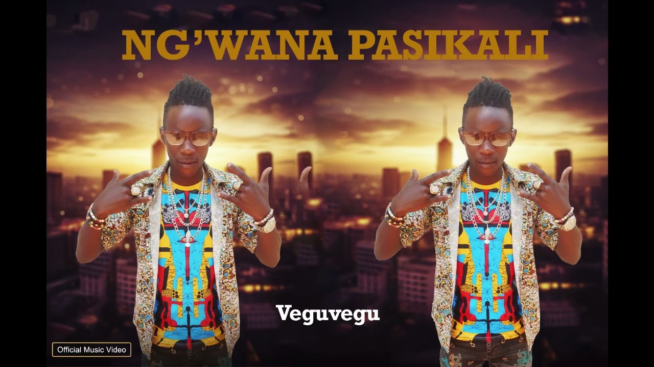 VEGUVEGU_Song _Ng'wanapasikali 1