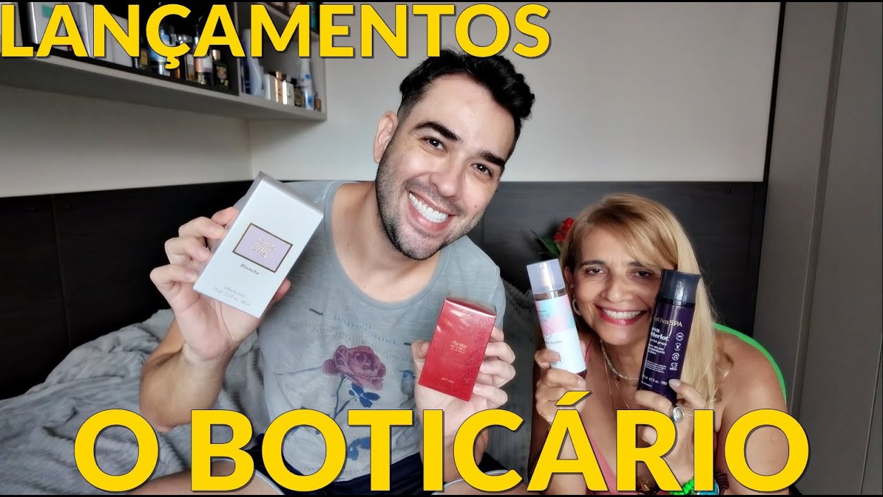 Lançamentos de Perfumes - O Boticário