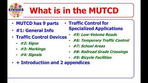Inside the MUTCD:  Part 2 - What