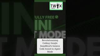 Revolutionizing Coding: Google DeepMind’s Gemini Code Assist in Agent Mode