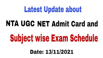 UGC NET Subject wise Exam Date | Admit Card Update | UGC NET December 2020 and June 2021 Cycles