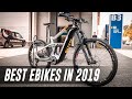 Top 5 - Hottest Ebikes for 2019 | EMTB DREAM BIKE CHECK