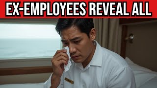 Ex-Cruise Workers Expose 10 Secrets Passengers Aren't Supposed to Know