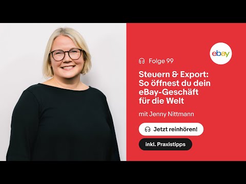 Steuern & Export: So öffnest du dein eBay-Geschäft für die Welt