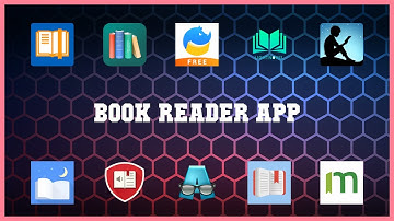 Top rated 10 Book Reader App Android Apps