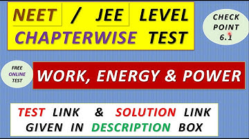 WORK ENERGY POWER  CHECK POINT 6.1  DC PANDEY QUESTIONS  NEET JEE LEVEL QUESTIONS IN GOOGLE FORM