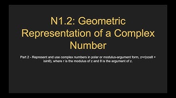 Geometric Representation of a Complex Number (N1.2) Part 2 | Introduction to Complex Numbers