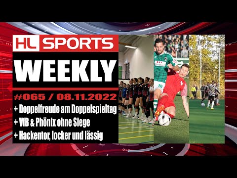 WEEKLY #65: Doppelfreude am Doppelspieltag + VfB & Phönix ohne Siege + Hackentor, locker und lässig