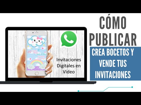 Cómo PUBLICAR y crear BOCETOS para VENDER tus INVITACIONES DIGITALES