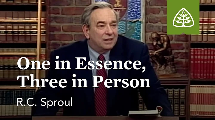 One in Essence, Three in Person: The Mystery of the Trinity with R.C. Sproul