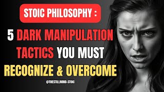 5 Dark Manipulation Tactics You Must Recognize Overcome