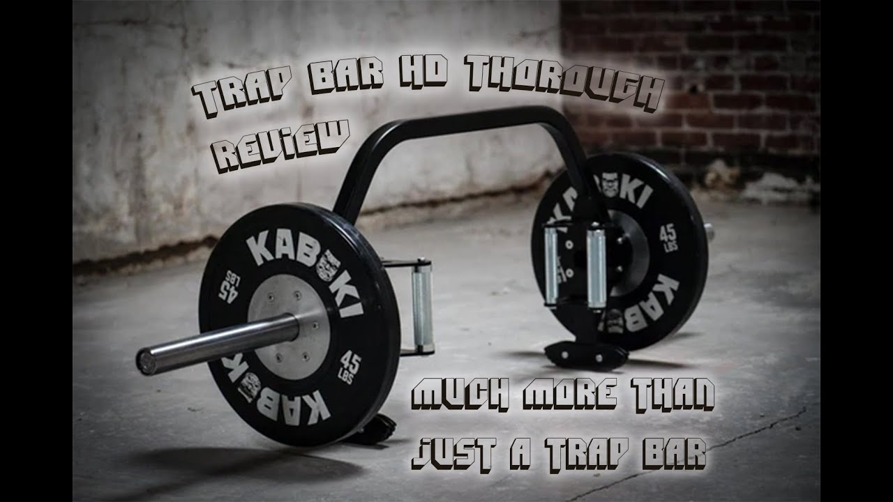 Kabuki Trap Bar HD Thorough Review (with LOVE HANDLE installation 