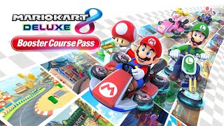 Mario Kart 8 Deluxe DLC Reveal Trailer - Booster Course Pass DLC (Nintendo Direct)