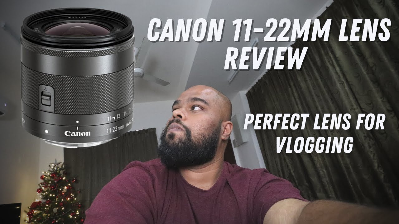 Best Vlogging Lens Canon EFM 1122mm Lens Review YouTube