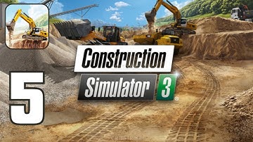 Construction Simulator 3 Walkthrough Part 5 (Android iOS Gameplay)