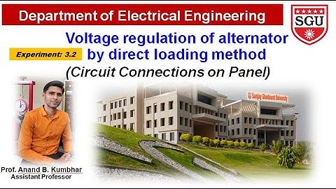 Voltage regulation of alternator by direct loading method by SGU Electrical Department -3.2