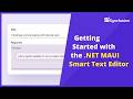 Getting Started with the .NET MAUI Smart Text Editor
