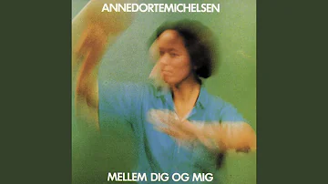 Mellem Dig Og Mig