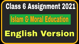 Class 6 Islam Assignment 2021 English Version English Version Assignment Class 6 Islam