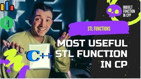 ALL IMPORTANT STL FUNCTION IN ONE VIDEO !! MUST KNOW IN COMPETITIVE PROGRAMMING(CP)