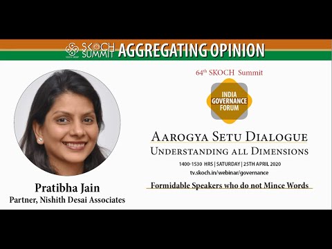 Pratibha Jainat 64th SKOCH Summit: India Governance Forum - Aarogya Setu Dialogue
