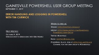 Error Handling and Logging in PowerShell with Tim Curwick - September 11, 2019