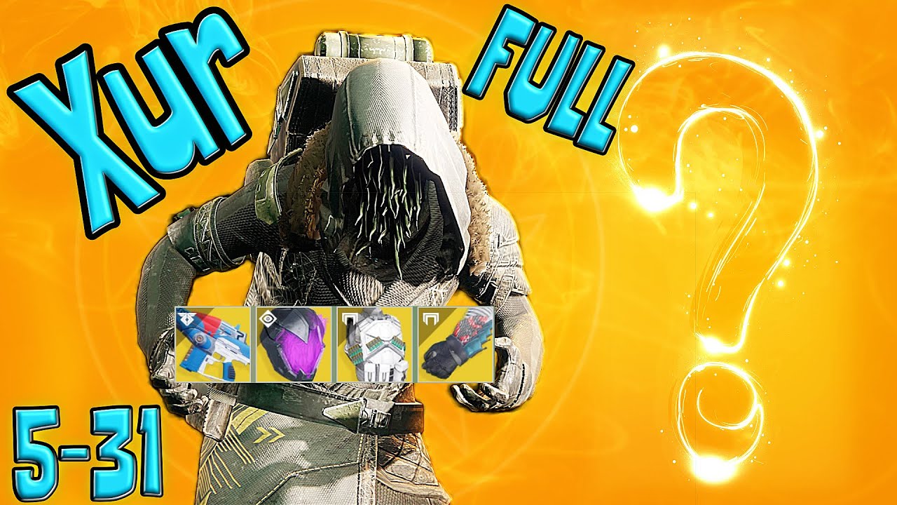 Destiny 2 Xur - Where is Xur Today? May 31st