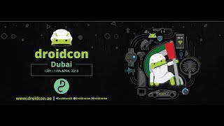 droidcon Dubai 2018