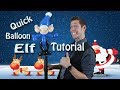 Balloon Elf Tutorial