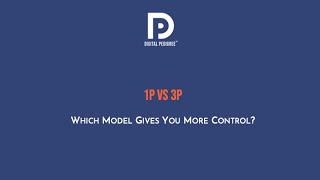 1P vs 3P  Which Model Gives You More Control